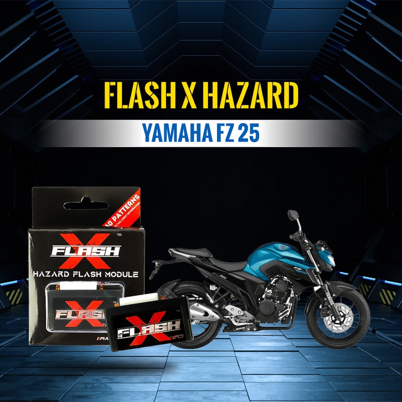 Flash X Hazard  For Yamaha Fz 25 – Upto 2020 Model